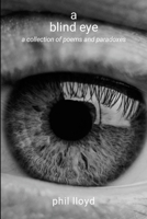 a blind eye: perception 1445784939 Book Cover