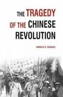 The Tragedy of the Chinese Revolution B0007EEBGS Book Cover