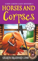 Horses and Corpses 1956856390 Book Cover