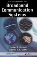 Introduction to Broadband Communication Systems 1420061496 Book Cover