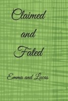Claimed and Fated: Emma and Lucas B0CHL9PQCK Book Cover