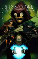 Aldous Spark : Meddler in History and Other Unsavory Affairs 0692819649 Book Cover