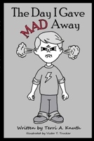 The Day I Gave MAD Away 0985089431 Book Cover