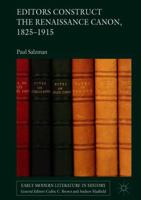 Editors Construct the Renaissance Canon, 1825-1915 3030085694 Book Cover