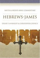 Hebrews-James: Smyth & Helwys Bible Commentary 1573120855 Book Cover