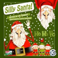 Silly Santa!: Bilingual English-Portuguese 1911435590 Book Cover