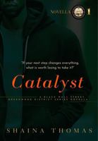 Catalyst: A Black Wall Street, Greenwood District Series Novella B0GQ4QYC7P Book Cover
