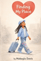 Finding My Place B0GL2R17LW Book Cover