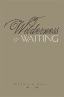 Wilderness of Waiting 1796011975 Book Cover