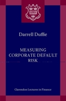 Measuring Corporate Default Risk 0199279241 Book Cover
