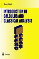 Introduction to Calculus and Classical Analysis (Undergraduate Texts in Mathematics)