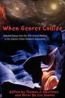 When Genres Collide 0979477093 Book Cover