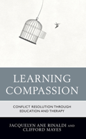 Learning Compassion 1475869193 Book Cover