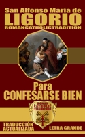 PARA CONFESARSE BIEN (Traducido) (San Alfonso María de Ligorio) B0948LPJKF Book Cover