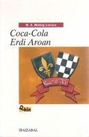 Coca-Cola Erdi Aroan 8483252341 Book Cover