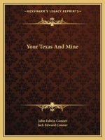 Your Texas and mine 0548445370 Book Cover