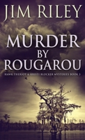 Murder by Rougarou 4824117666 Book Cover