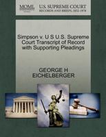 Simpson v. U S U.S. Supreme Court Transcript of Record with Supporting Pleadings 1270205420 Book Cover