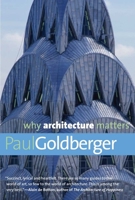 Why Architecture Matters 030014430X Book Cover