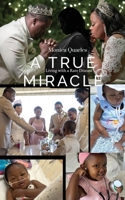 True Miracle : Living with a Rare Disease 1945066881 Book Cover