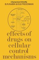A Symposium on Effects of Drugs on Cellular Control Mechanisms 0333131479 Book Cover