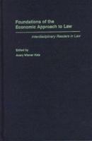 Foundations of the Economic Approach to Law 0195097742 Book Cover