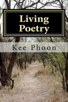 Living Poetry: To Live a Life 1480244309 Book Cover