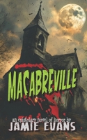 Macabreville: an epistolary novel of horror B0FHPN4GQH Book Cover