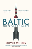 Baltic: The Future of Europe 139981429X Book Cover