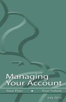 Managing Your Account; Your Plan - Your Future 1501005359 Book Cover