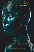 Acari Odo'mae: The Mothers Genesis B0HHQKYVLP Book Cover