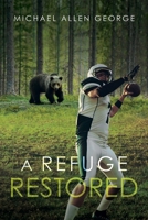 A Refuge Restored 1961254980 Book Cover