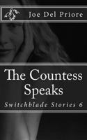 The Countess Speaks: Switchblade Stories 6 1500913529 Book Cover