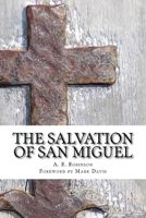 The Salvation of San Miguel 1978113242 Book Cover