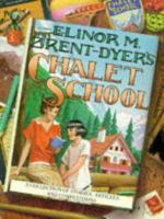Elinor M Brent-Dyer's Chalet School 000693546X Book Cover