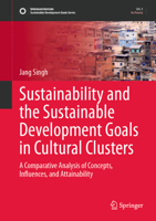 Regional Sustainability and the Sustainable Development Goals: Concepts, Influences and Attainability from Canada, Guyana, India, Sri Lanka, and USA (Sustainable Development Goals Series) 303170617X Book Cover