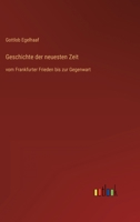 Geschichte der neuesten Zeit: vom Frankfurter Frieden bis zur Gegenwart 3368420658 Book Cover