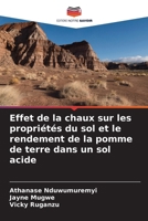 Effet de la chaux sur les propriétés du sol et le rendement de la pomme de terre dans un sol acide (French Edition) 6209850359 Book Cover