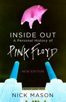 Inside Out: A Personal History of Pink Floyd 0811848248 Book Cover
