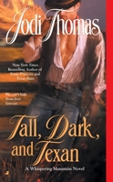 Tall, Dark, and Texan 0515145432 Book Cover