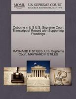 Osborne v. U S U.S. Supreme Court Transcript of Record with Supporting Pleadings 1270149083 Book Cover