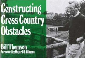 Constructing Cross-Country Obstacle 0851313507 Book Cover