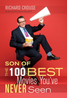 Son of the 100 Best Movies You've Never Seen (Ecw Press) 1550228404 Book Cover