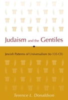 Judaism and the Gentiles: Jewish Patterns of Universalism 148131842X Book Cover