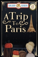 A Trip to Paris 1647648963 Book Cover
