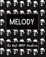MELODY The Best KPOP Fandom: Best KPOP Gift Fans Cute Panda Monthly Planner 8x10 Book 110 Pages Book 1707939594 Book Cover