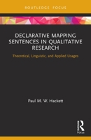 Declarative Mapping Sentences in Qualitative Research: Theoretical, Linguistic, and Applied Usages 0367609010 Book Cover