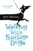 Walking with Sausage Dogs 1444734253 Book Cover