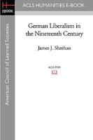 German Liberalism in the Nineteenth Century 0226752070 Book Cover