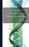 Inzucht Und Vermischung Beim Menschen 1022472097 Book Cover